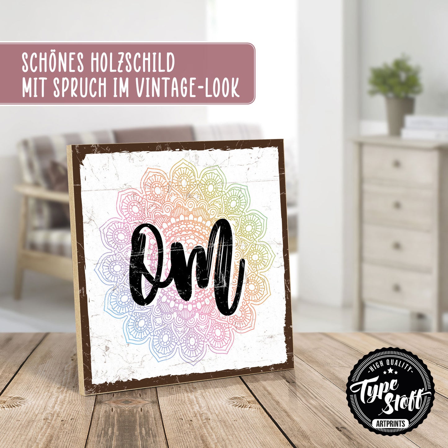 Holzschild mit Spruch - Hygge - om shanti - HS-QN-00923
