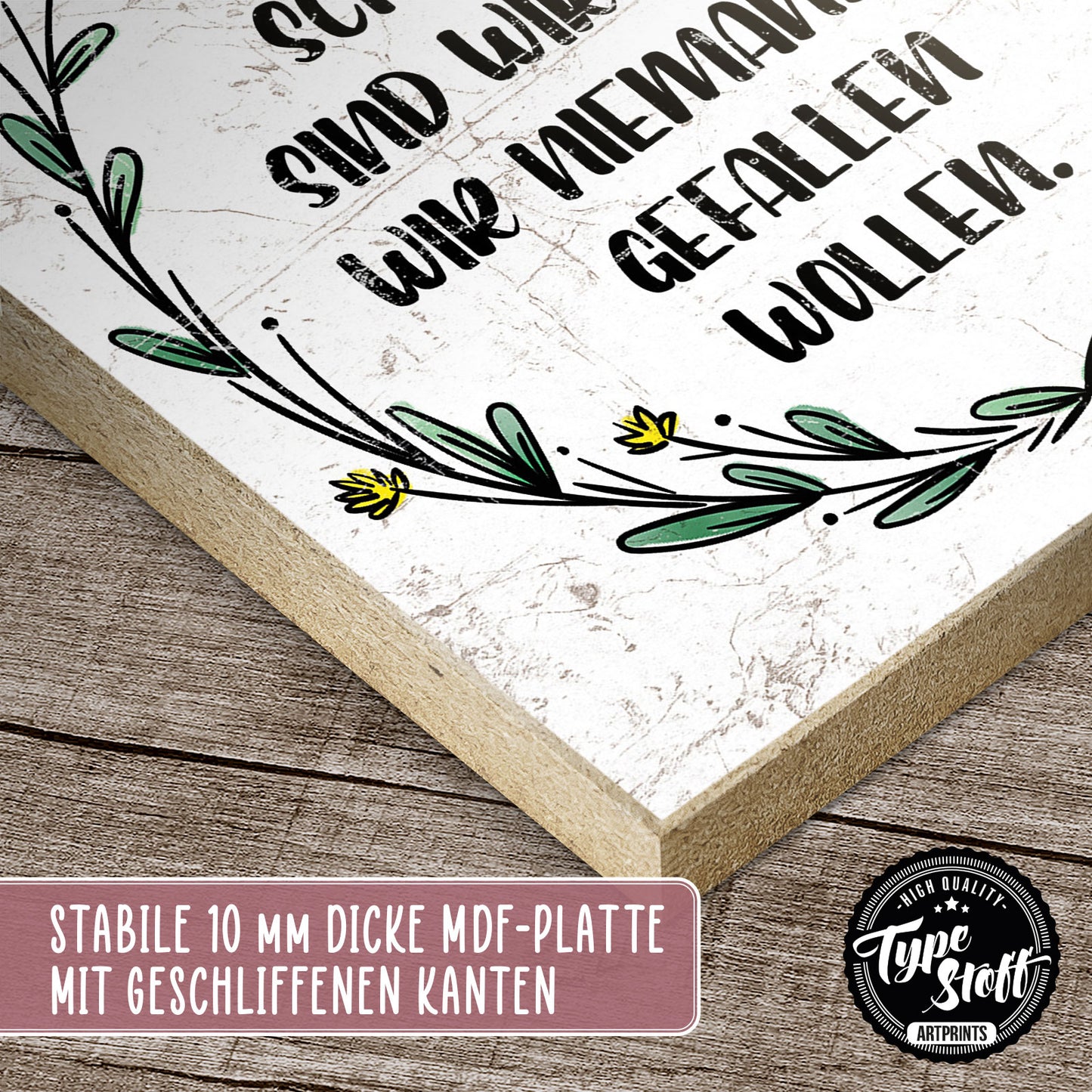 Holzschild mit Spruch - Hygge - Niemandem gefallen wollen – HS-QN-00929