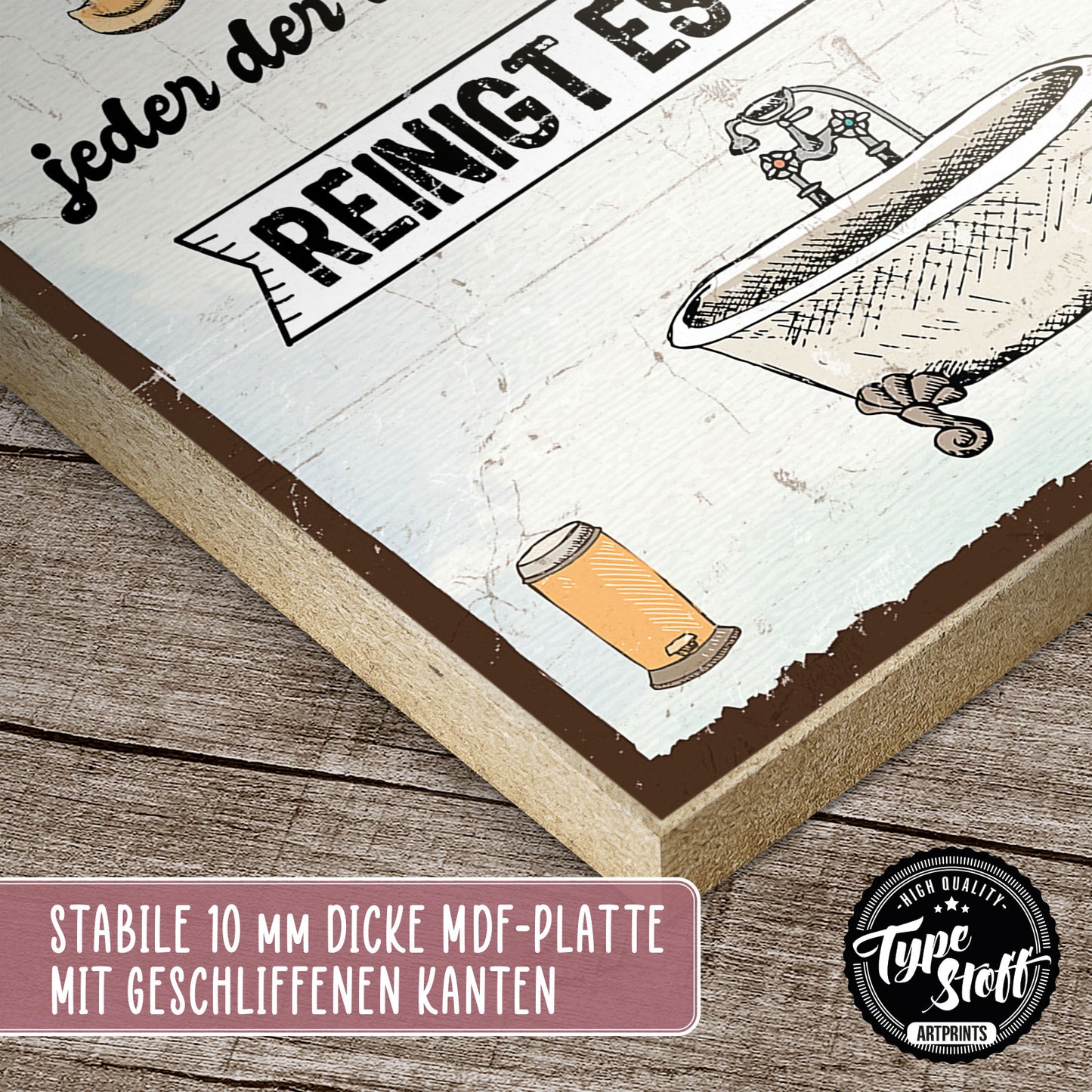 Holzschild mit Spruch - Badezimmer - Ist selbstreinigend – HS-GH-00935
