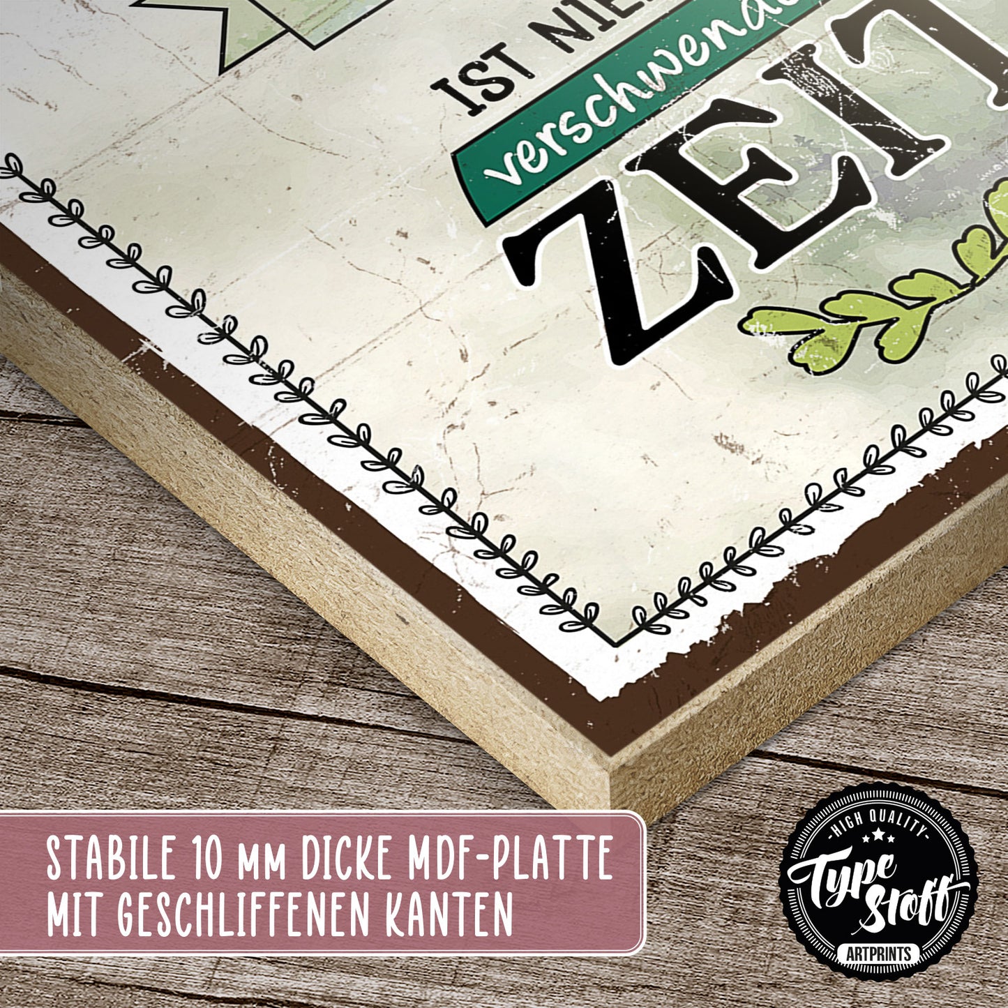 Holzschild mit Spruch - Zeit die man im Wald verbringt – HS-GH-00943