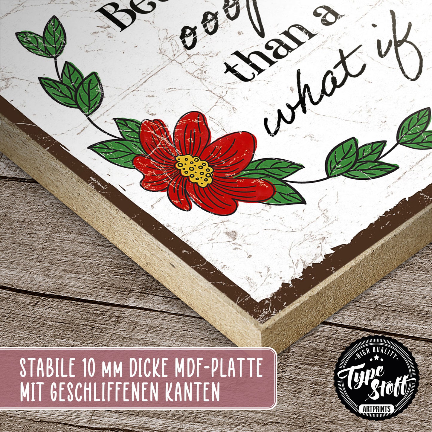 Holzschild mit Spruch - Motivation - Better an ooops – HS-QN-00963