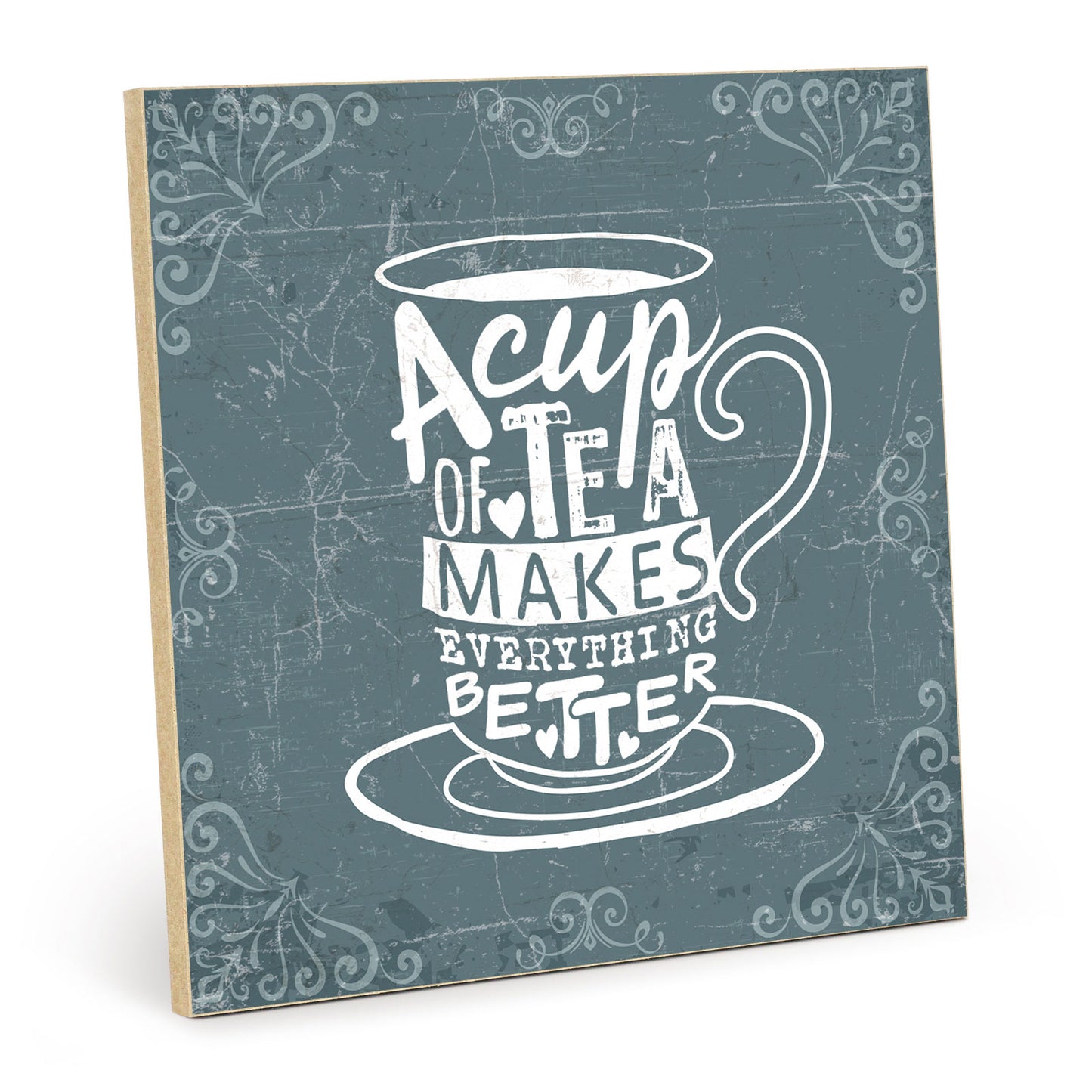 Holzschild mit Spruch - Tee - Tea makes everything better – HS-QN-00968