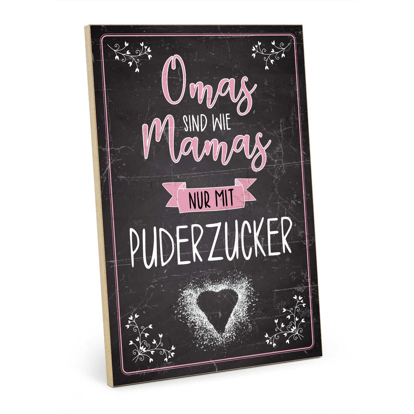 Holzschild mit Spruch - Oma - Wie Mama mit Puderzucker – HS-GH-01010