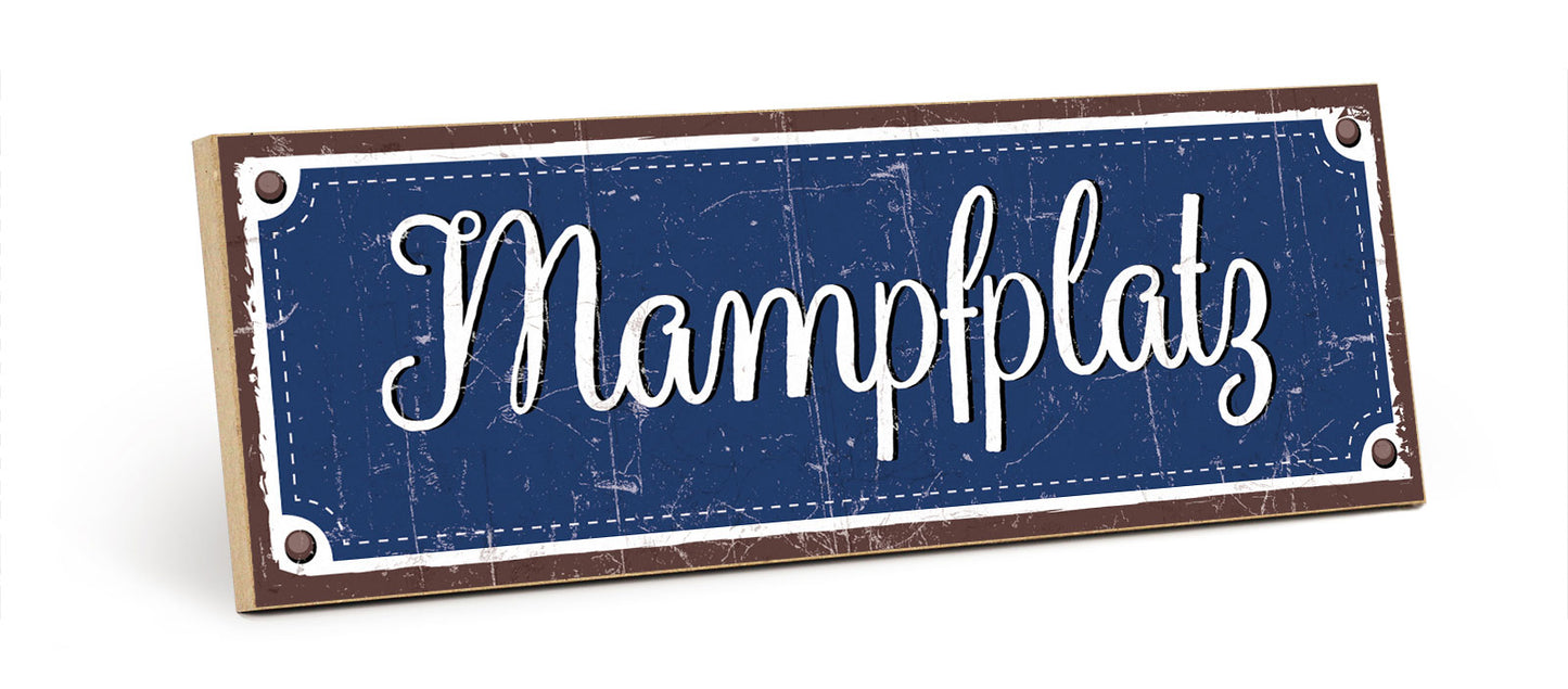 Holzschild mit Spruch - Futterstelle - Mampfplatz – HS-KQ-01027