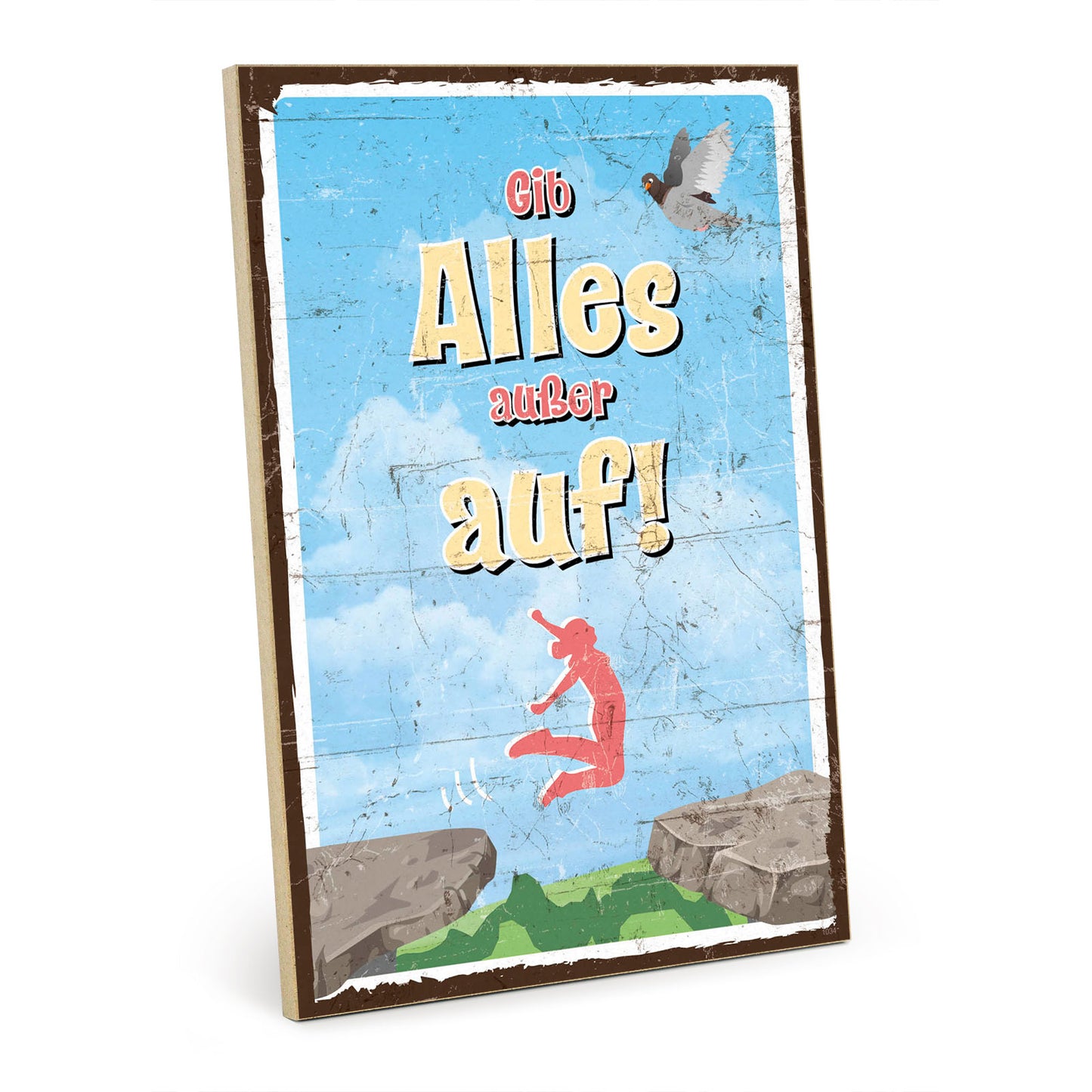 Holzschild mit Spruch - Motivation - Gib alles ausser auf – HS-GH-01034