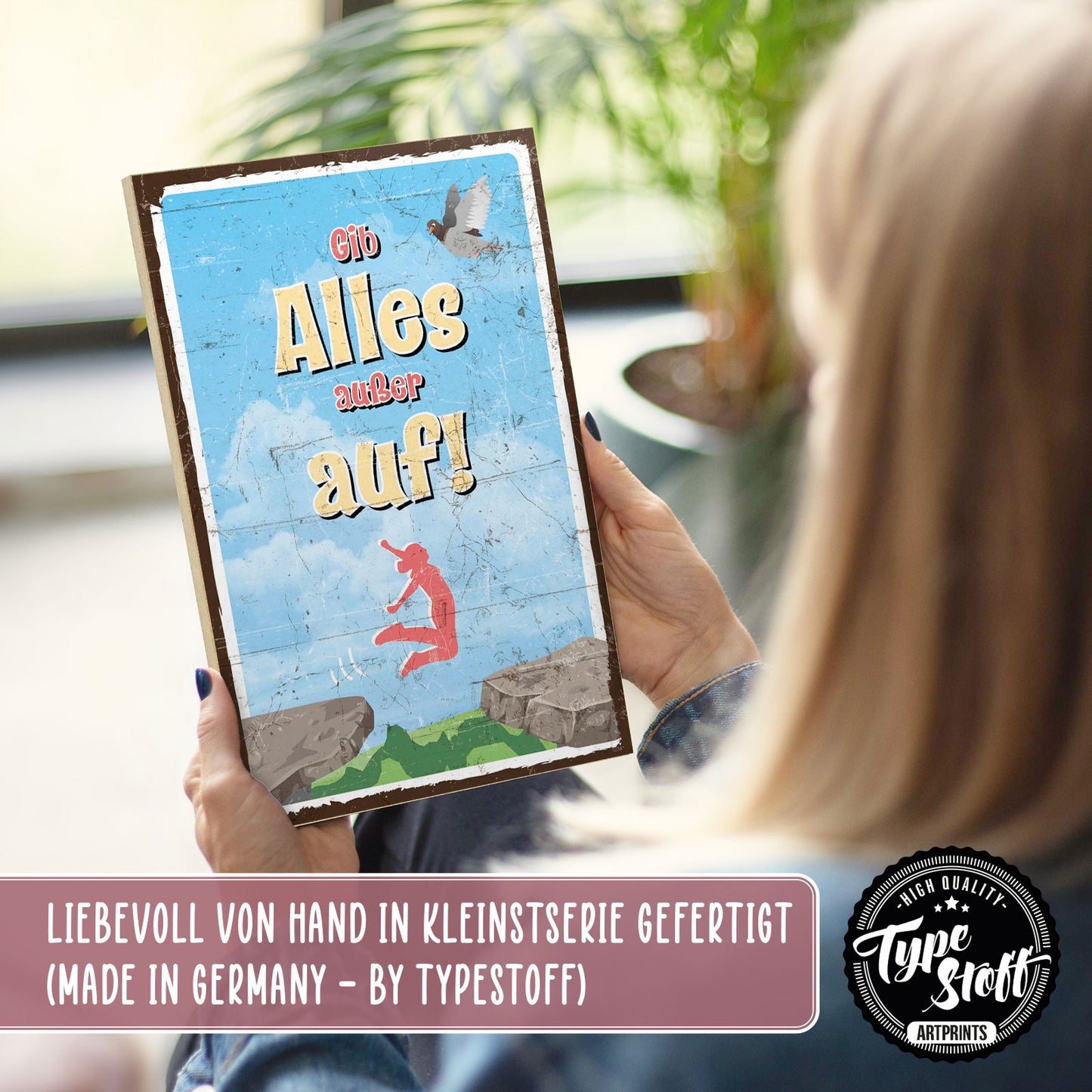 Holzschild mit Spruch - Motivation - Gib alles ausser auf – HS-GH-01034