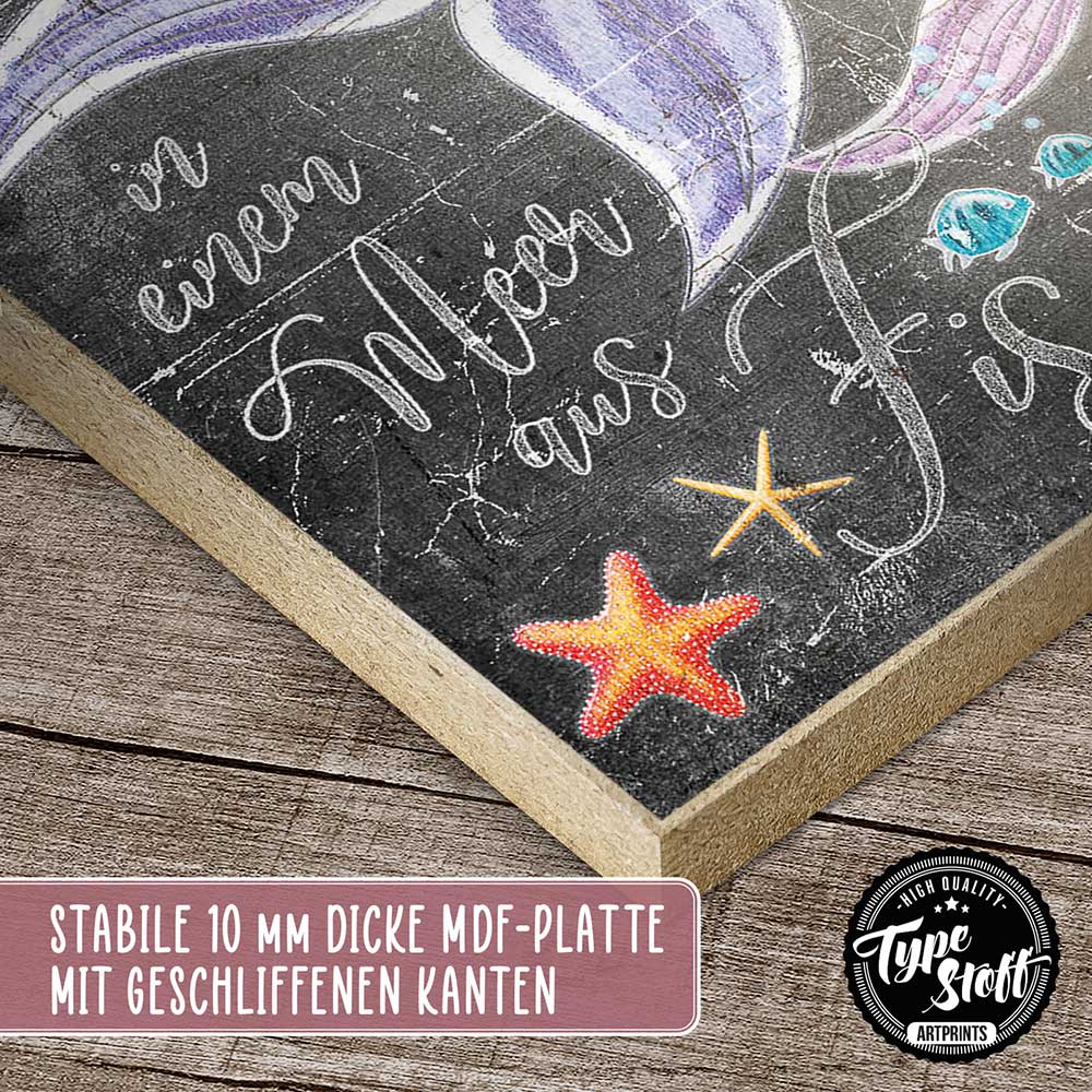 Holzschild mit Spruch - Hygge - Sei die Meerjungfrau – HS-GH-01047