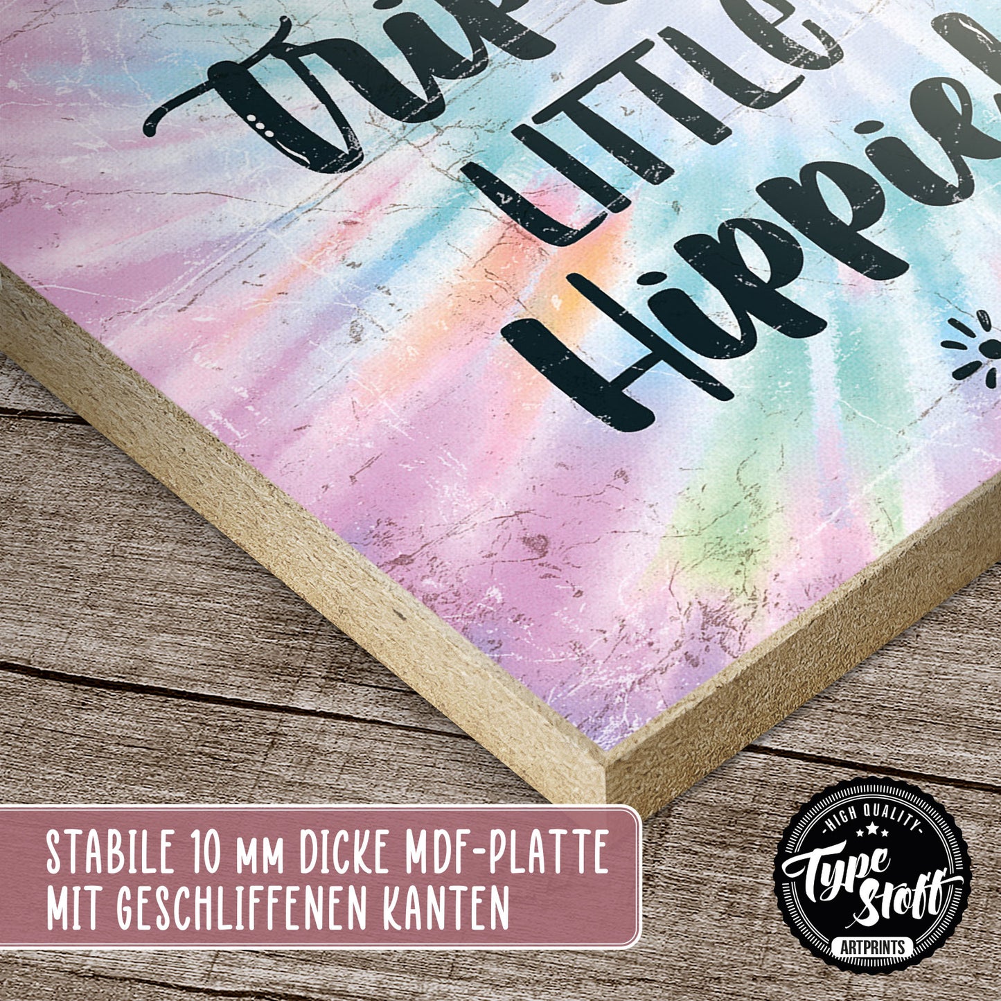 Holzschild mit Spruch - Hygge - Stay trippy little hippie – HS-QN-01074