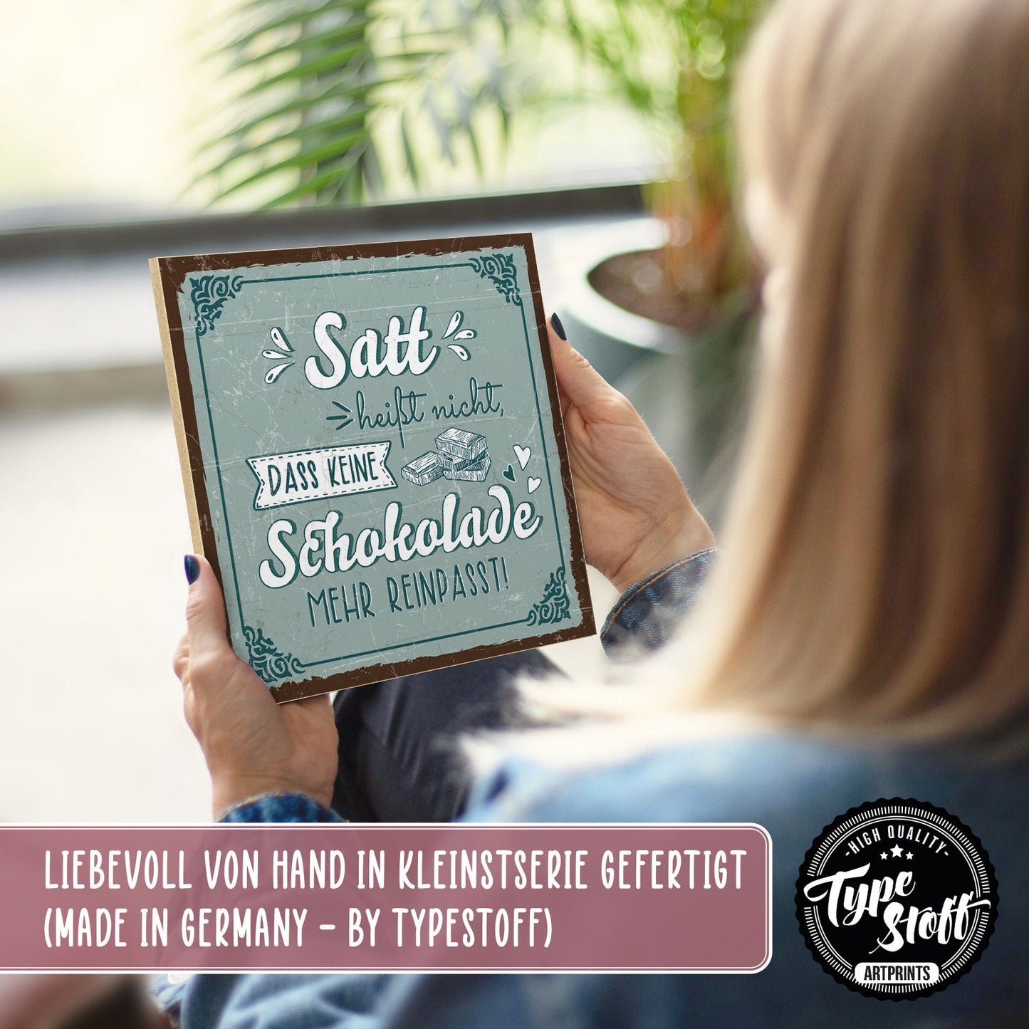 Holzschild mit Spruch - Schokolade passt immer – HS-QN-01081