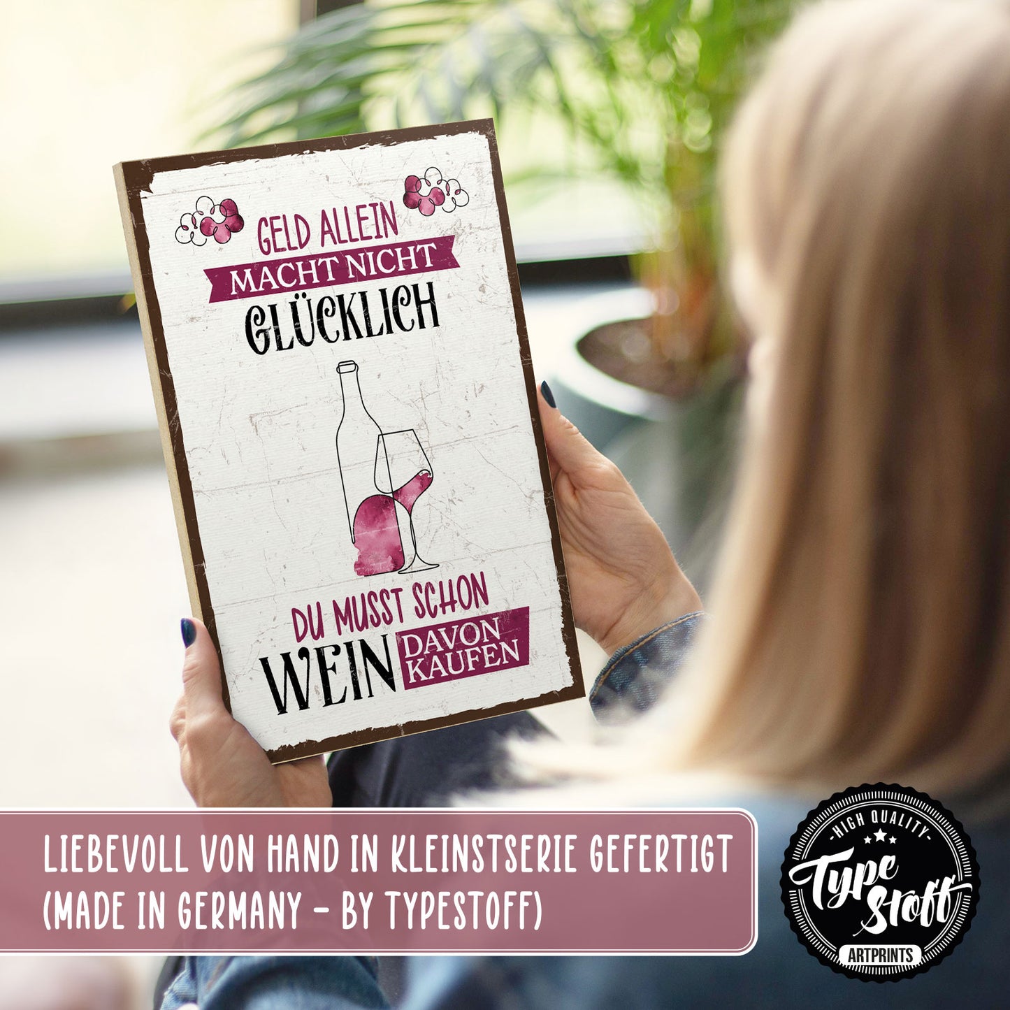 Holzschild mit Spruch - Geld allein macht nicht glücklich – HS-GH-01100