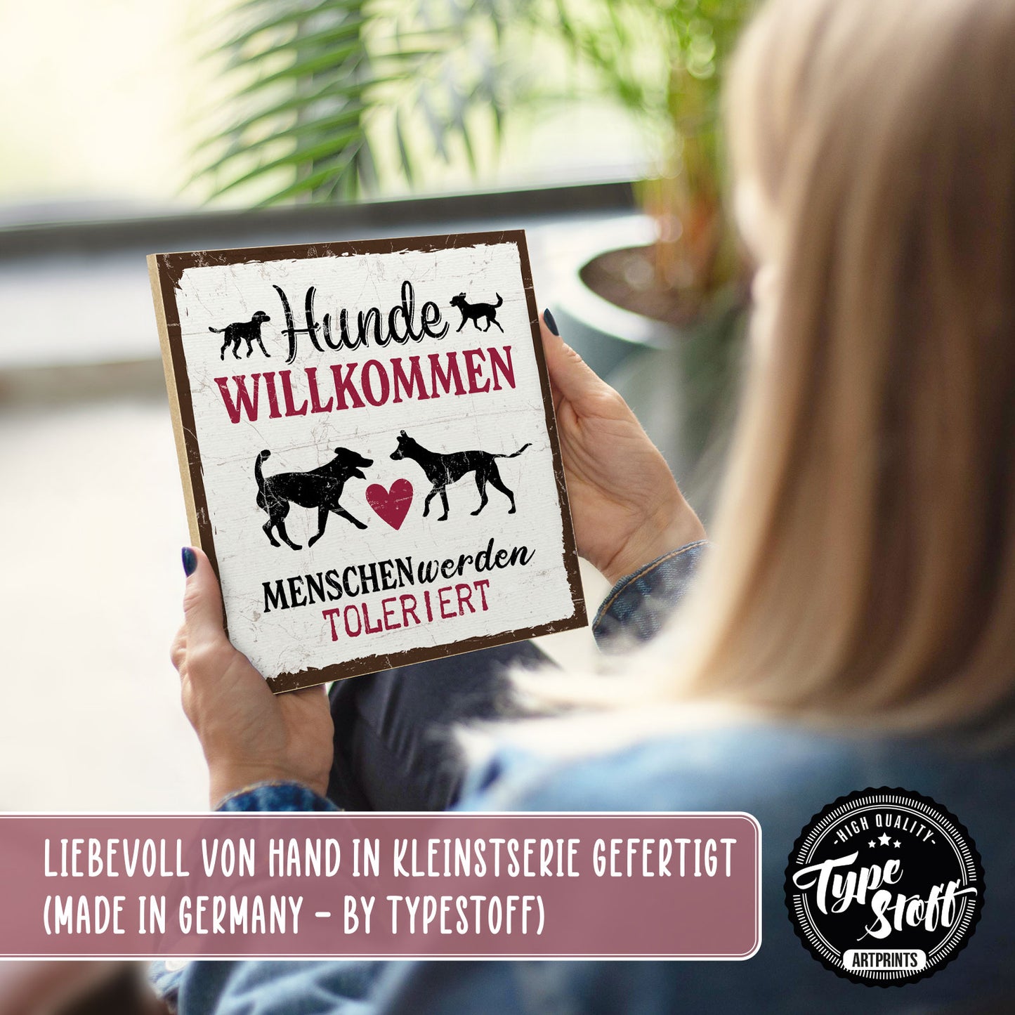 Holzschild mit Spruch - Hunde willkommen – HS-QN-01132