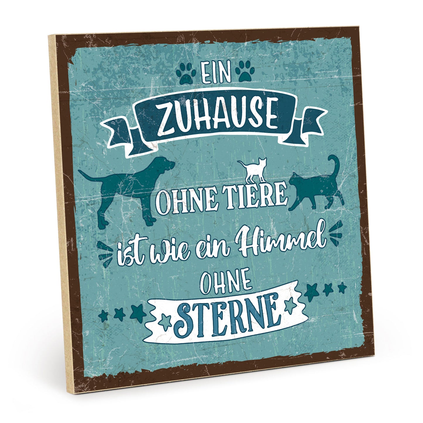 Holzschild mit Spruch - Zuhause ohne Tiere – HS-QN-01133