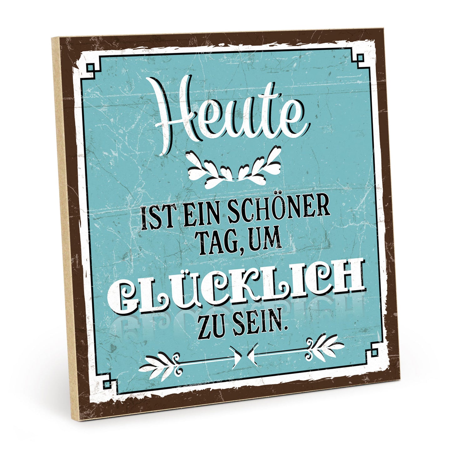 Holzschild mit Spruch - Hygge - Heute glücklich sein - HS-QN-01136