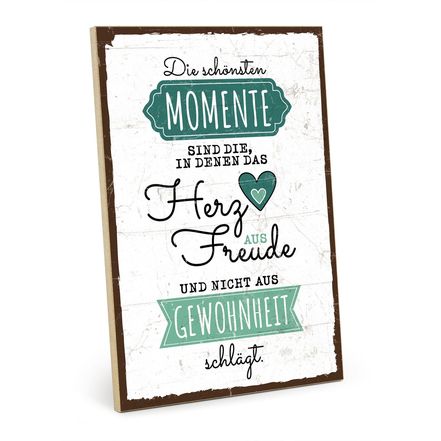 Holzschild mit Spruch - Herz aus Freude schlagen – HS-GH-01144