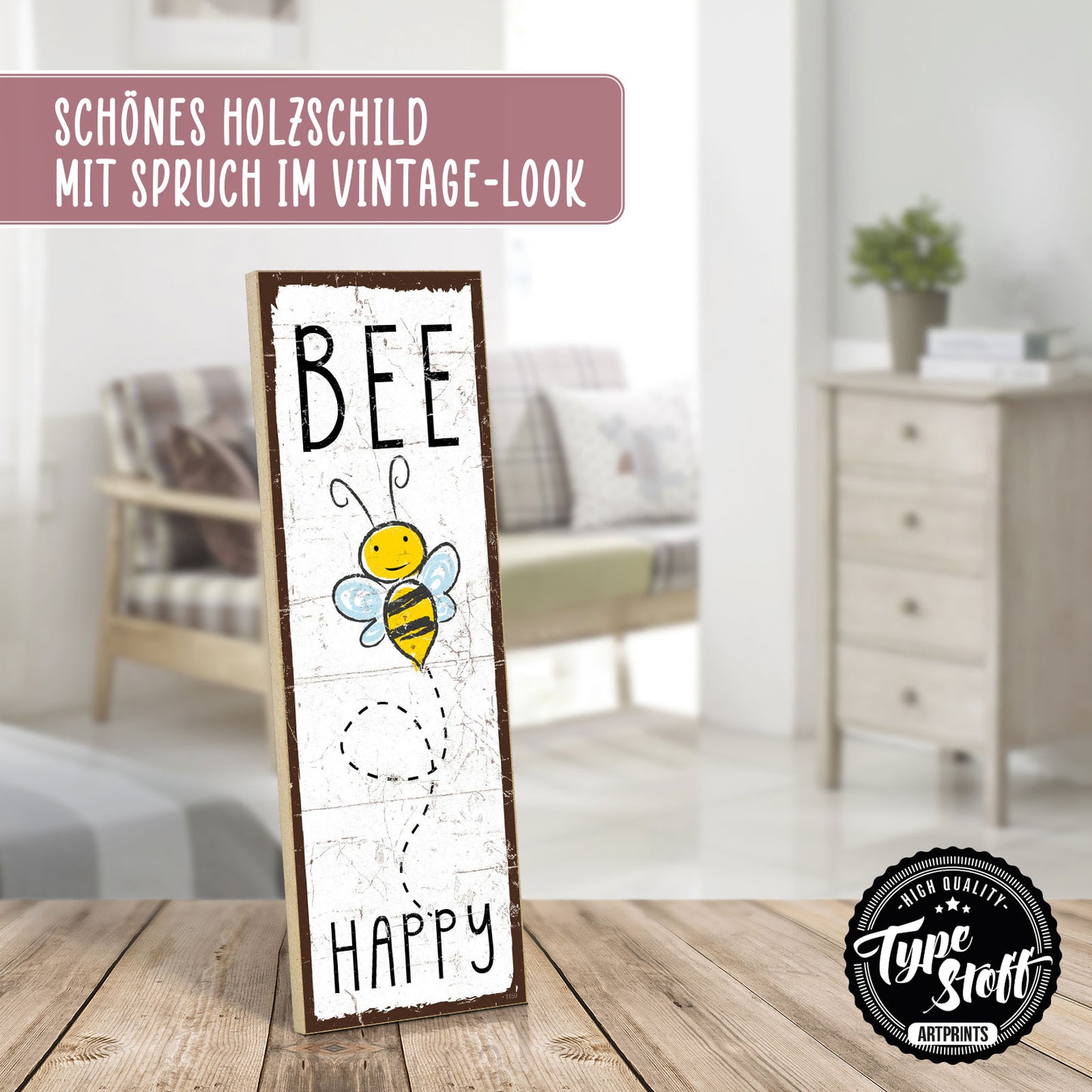 Holzschild mit Spruch - Hygge - bee happy – HS-KH-01159
