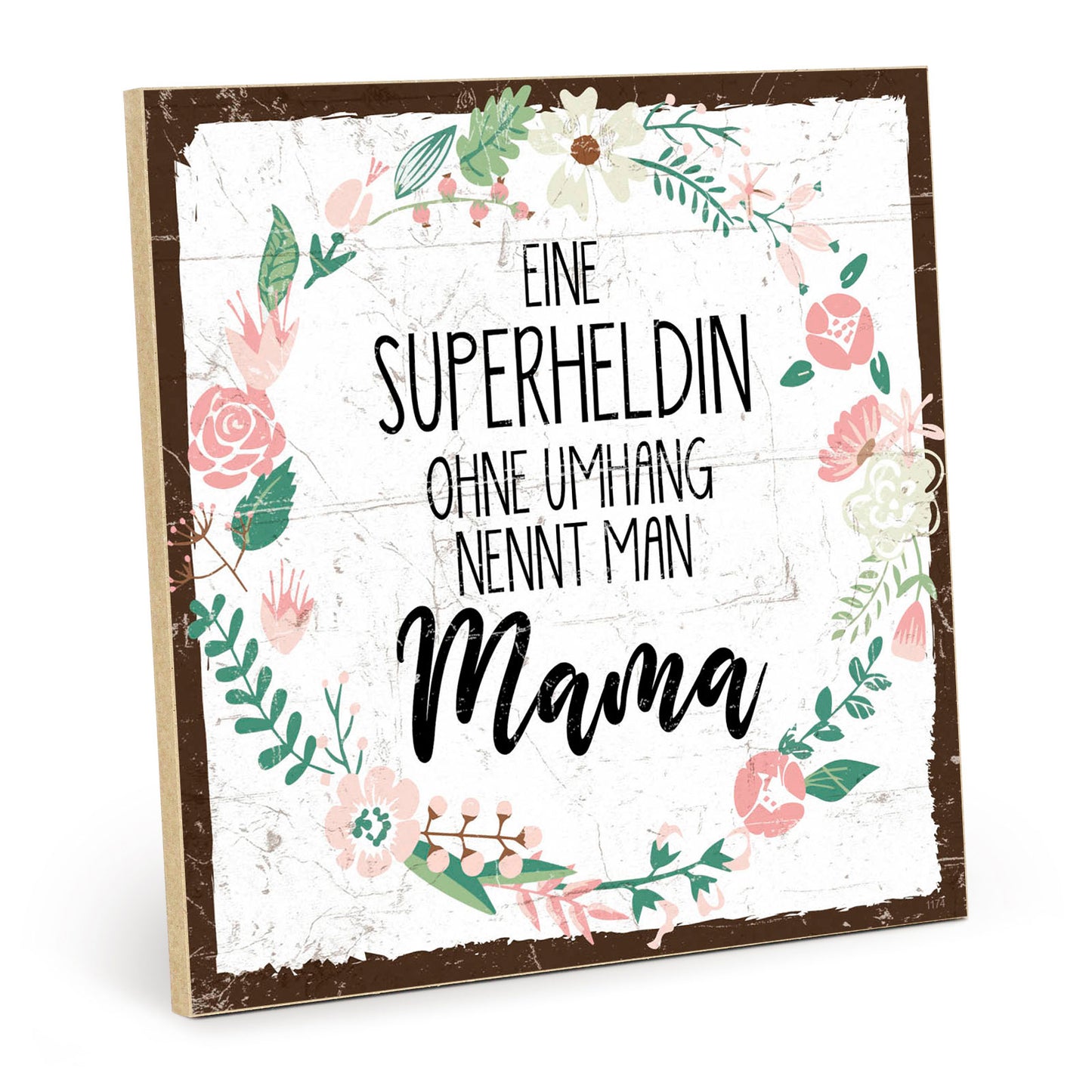 Holzschild mit Spruch - Mama - Superheldin ohne Umhang - HS-QN-01174
