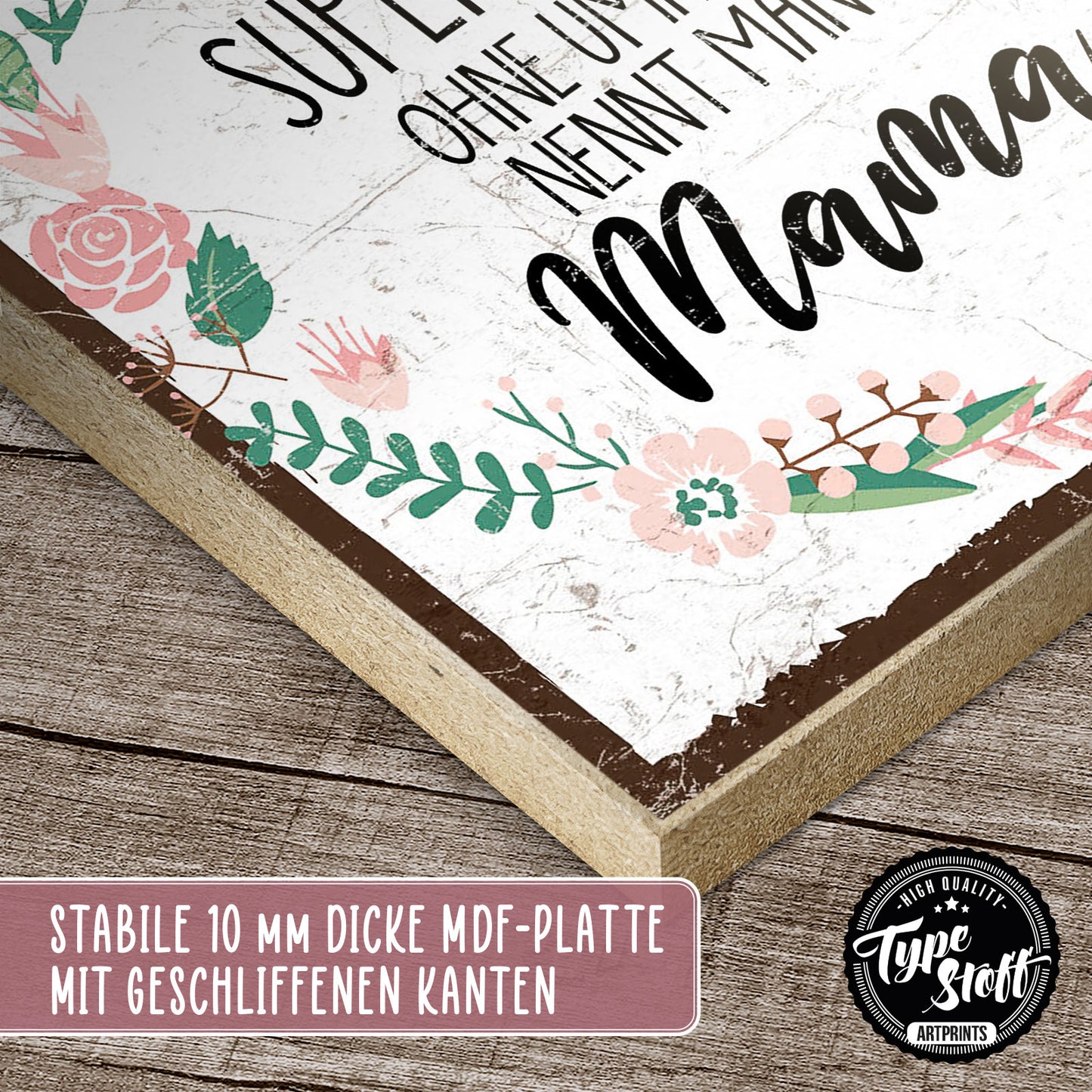 Holzschild mit Spruch - Mama - Superheldin ohne Umhang - HS-QN-01174