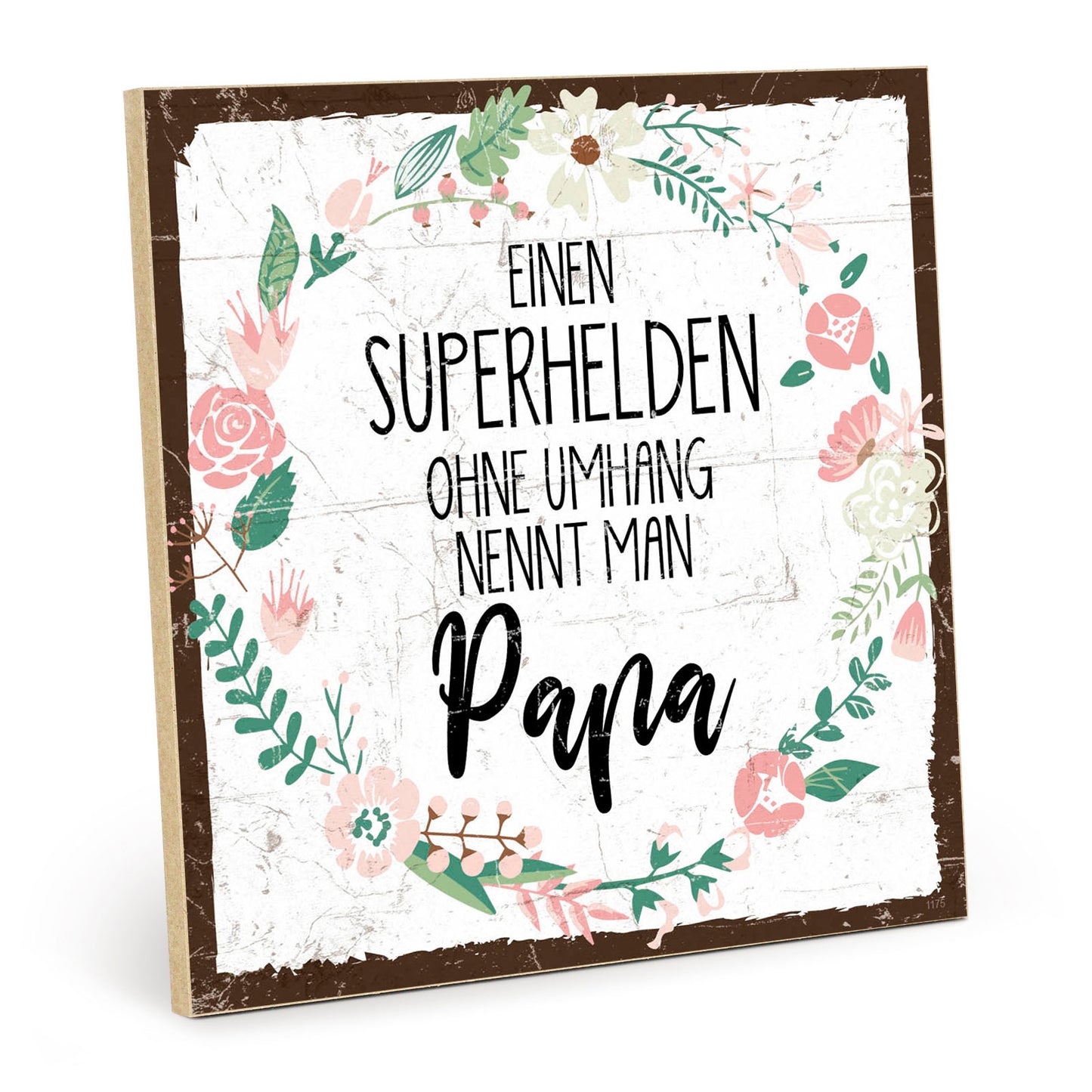 Holzschild mit Spruch - Papa - Superheld ohne Umhang – HS-QN-01175