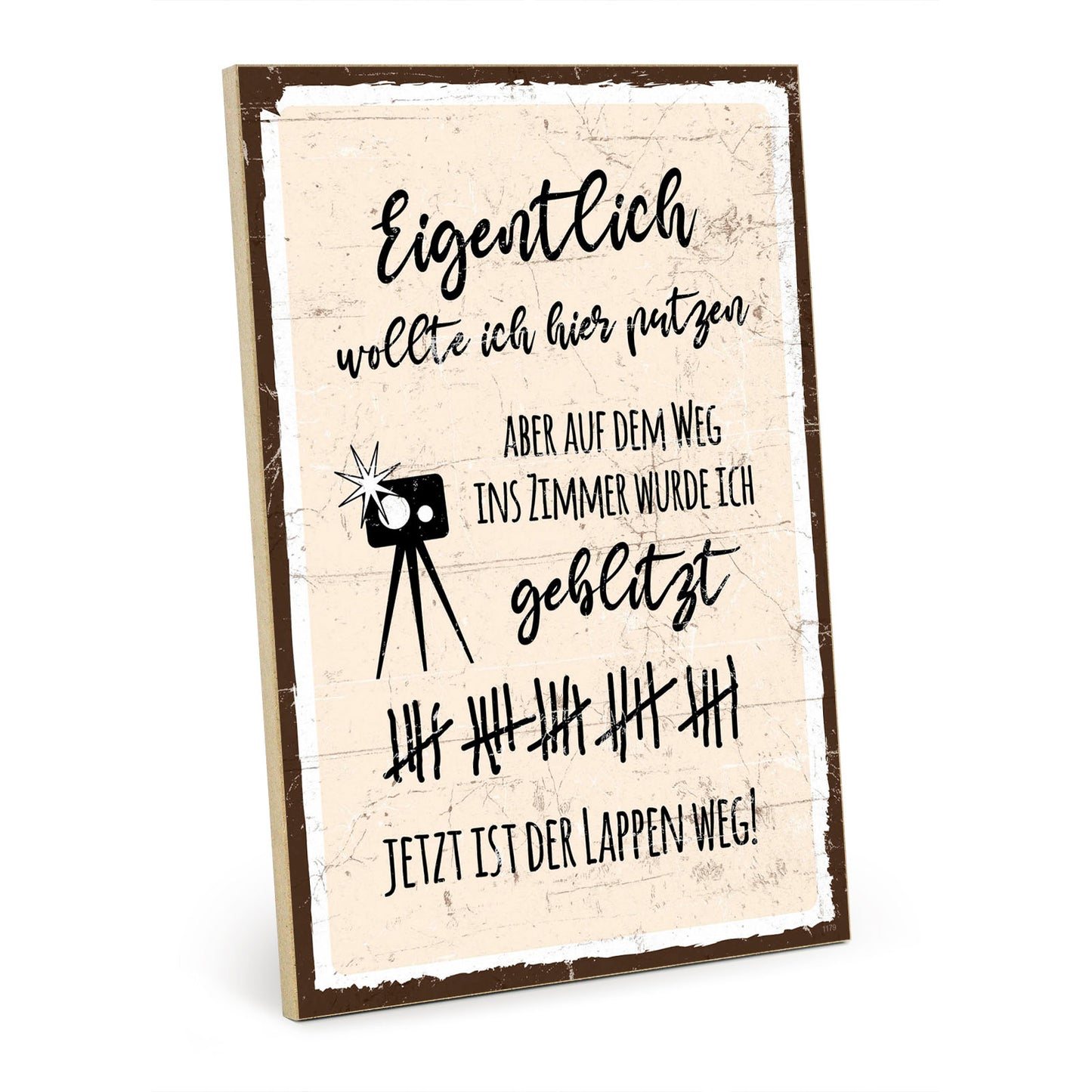 Holzschild mit Spruch - Ordnung - Eigentlich putzen - HS-GH-01179