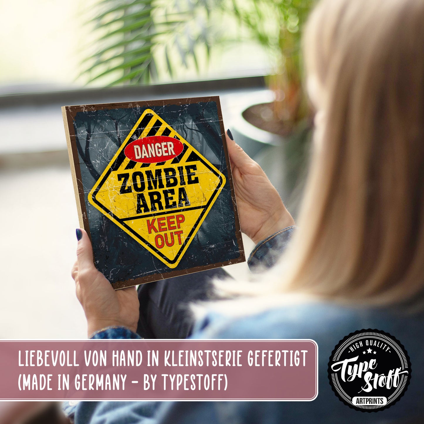 Holzschild mit Spruch - Tür - danger zombie area – HS-QN-01197