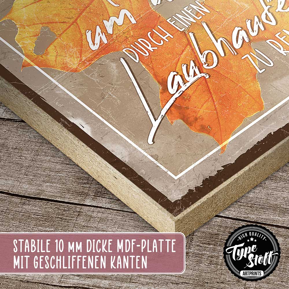 Holzschild mit Spruch - Nie zu alt für einen Laubhaufen – HS-QN-01204