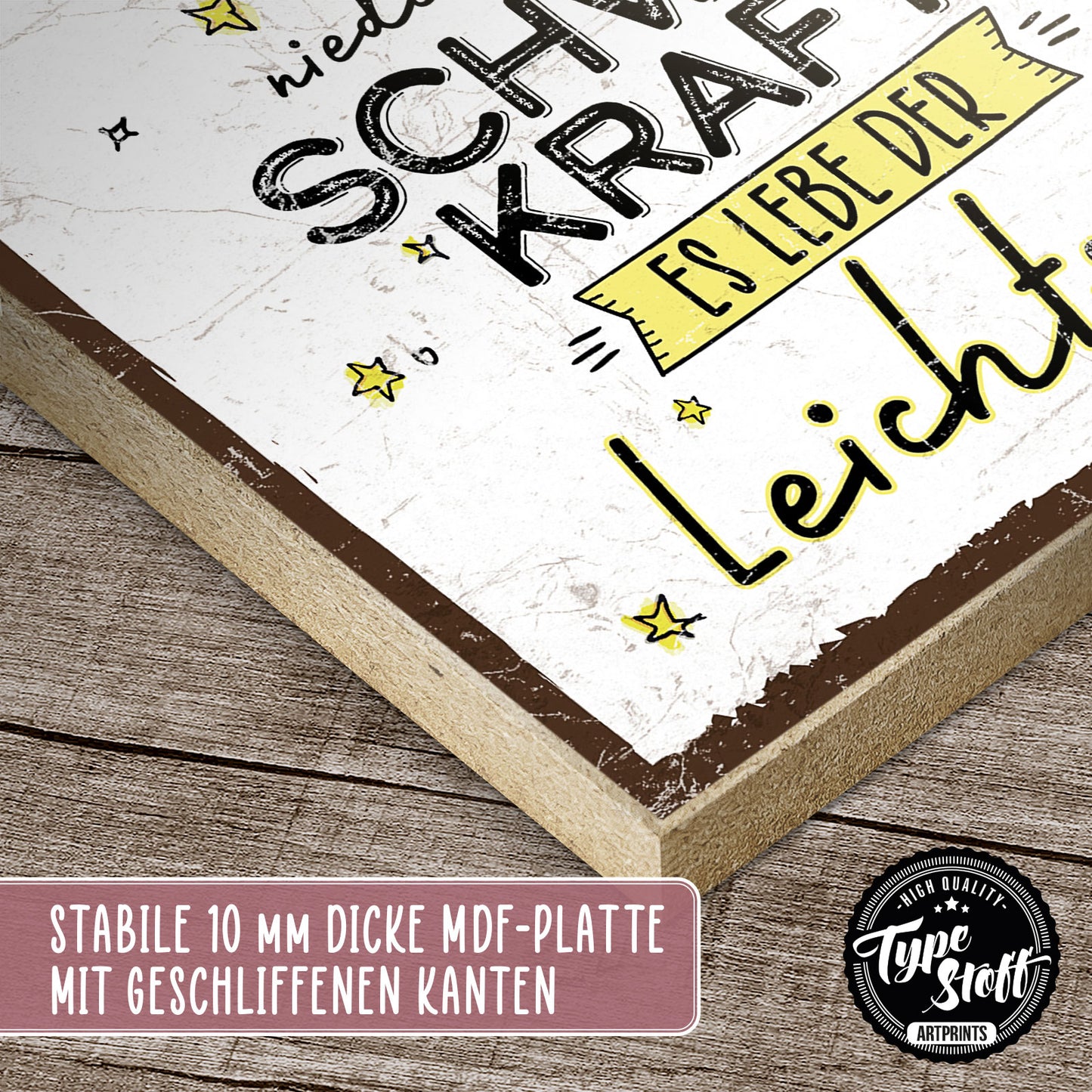 Holzschild mit Spruch - Hygge - Nieder mit der Schwerkraft – HS-QN-01232