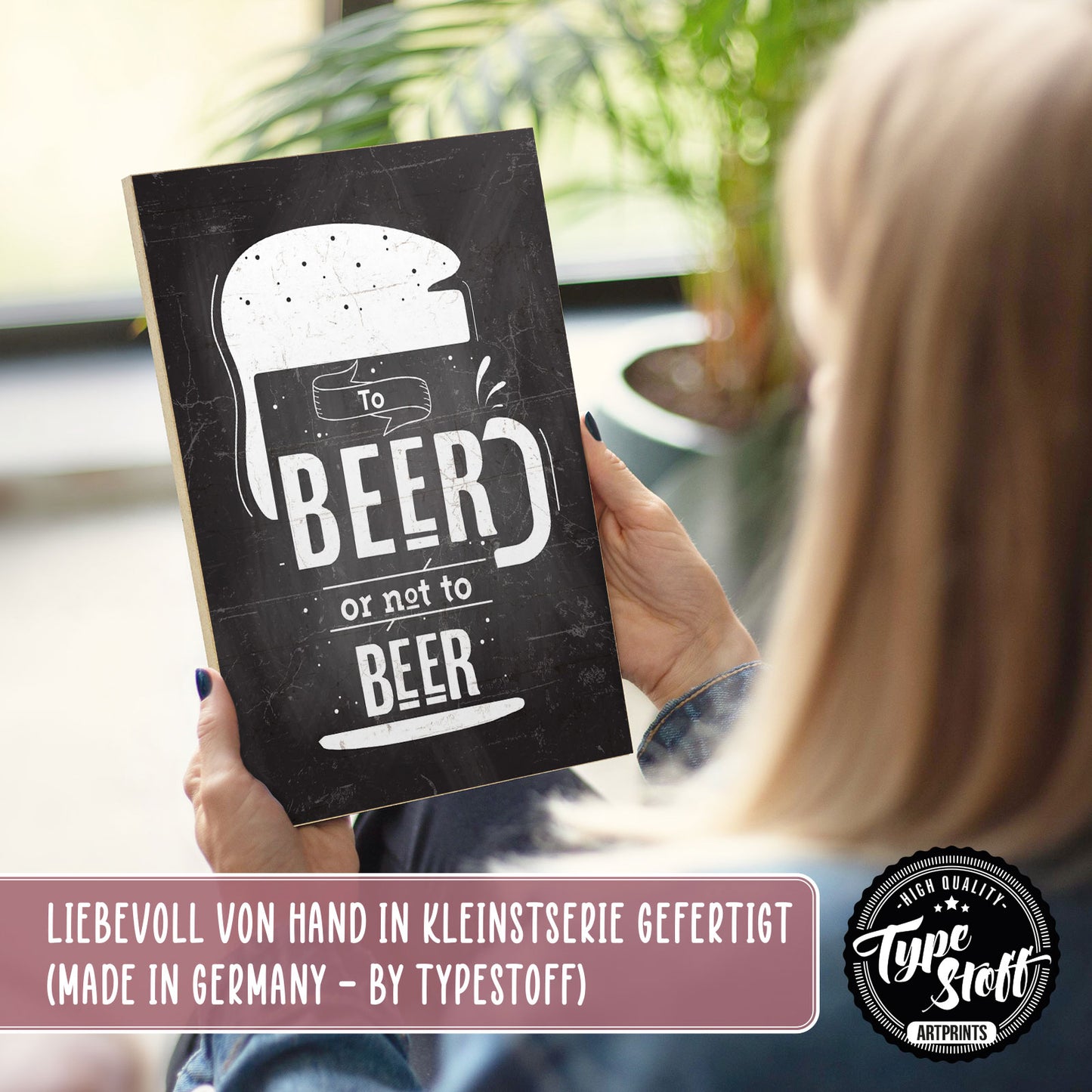 Holzschild mit Spruch - To beer or not to beer - HS-GH-01261