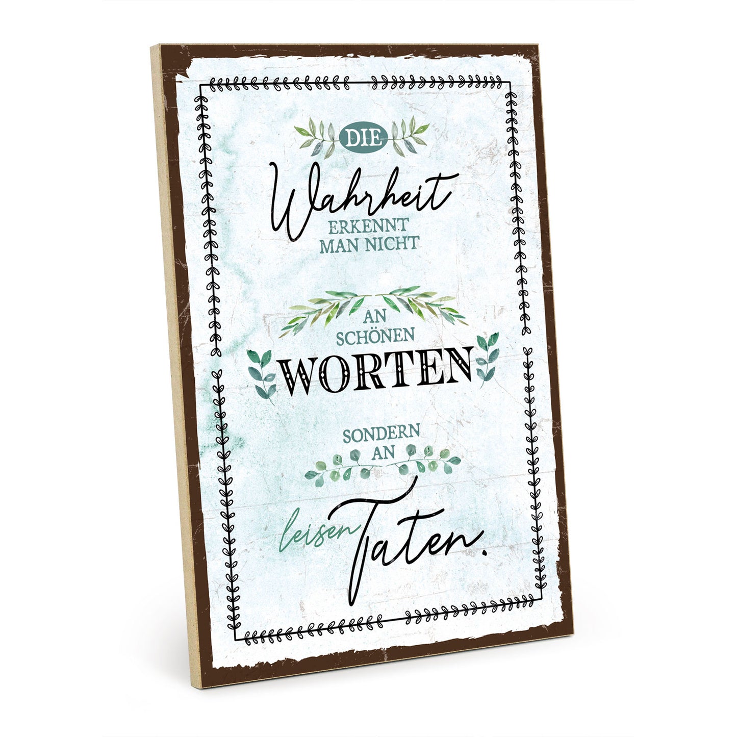 Holzschild mit Spruch - Hygge - Wahrheit - leise Taten - HS-GH-01276