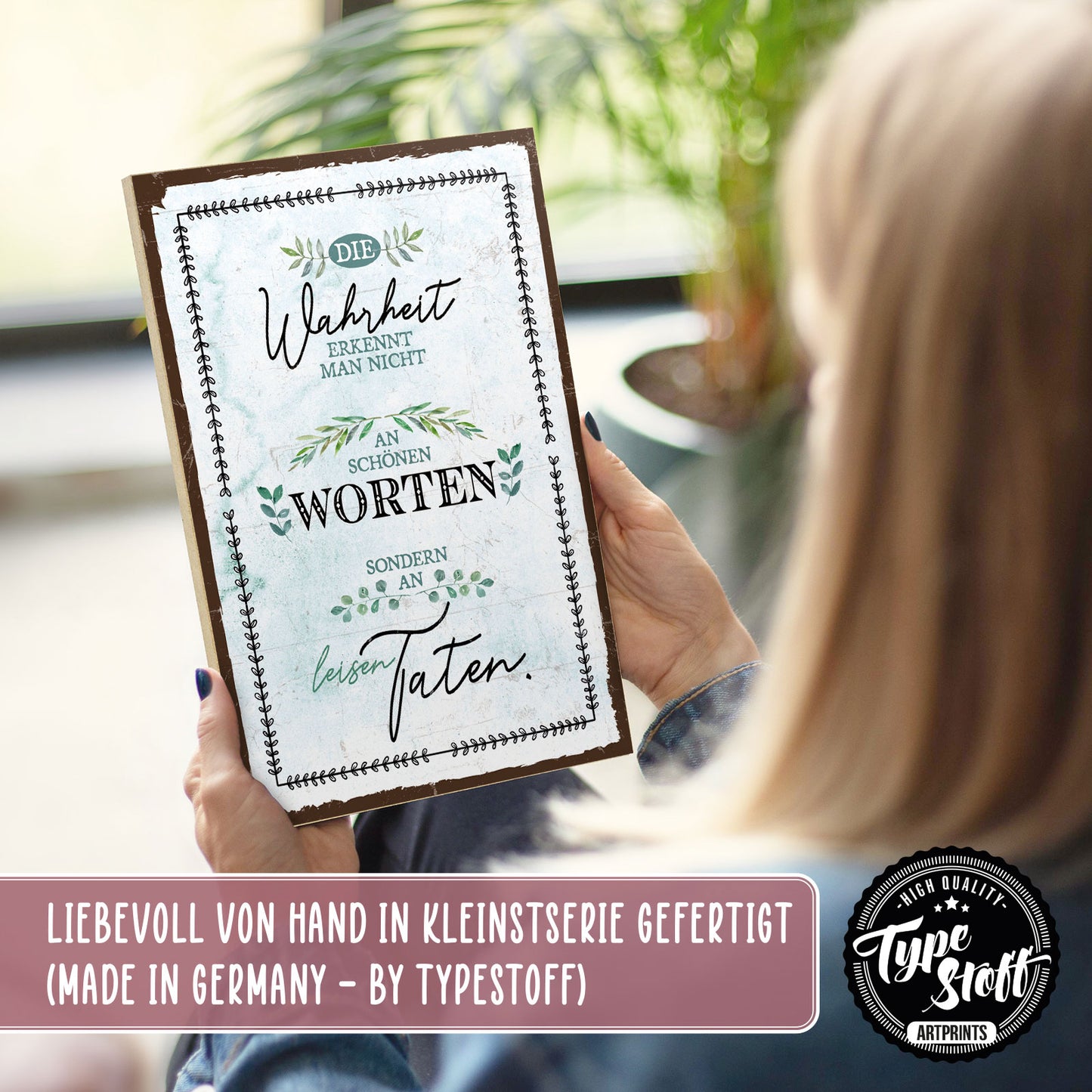 Holzschild mit Spruch - Hygge - Wahrheit - leise Taten - HS-GH-01276