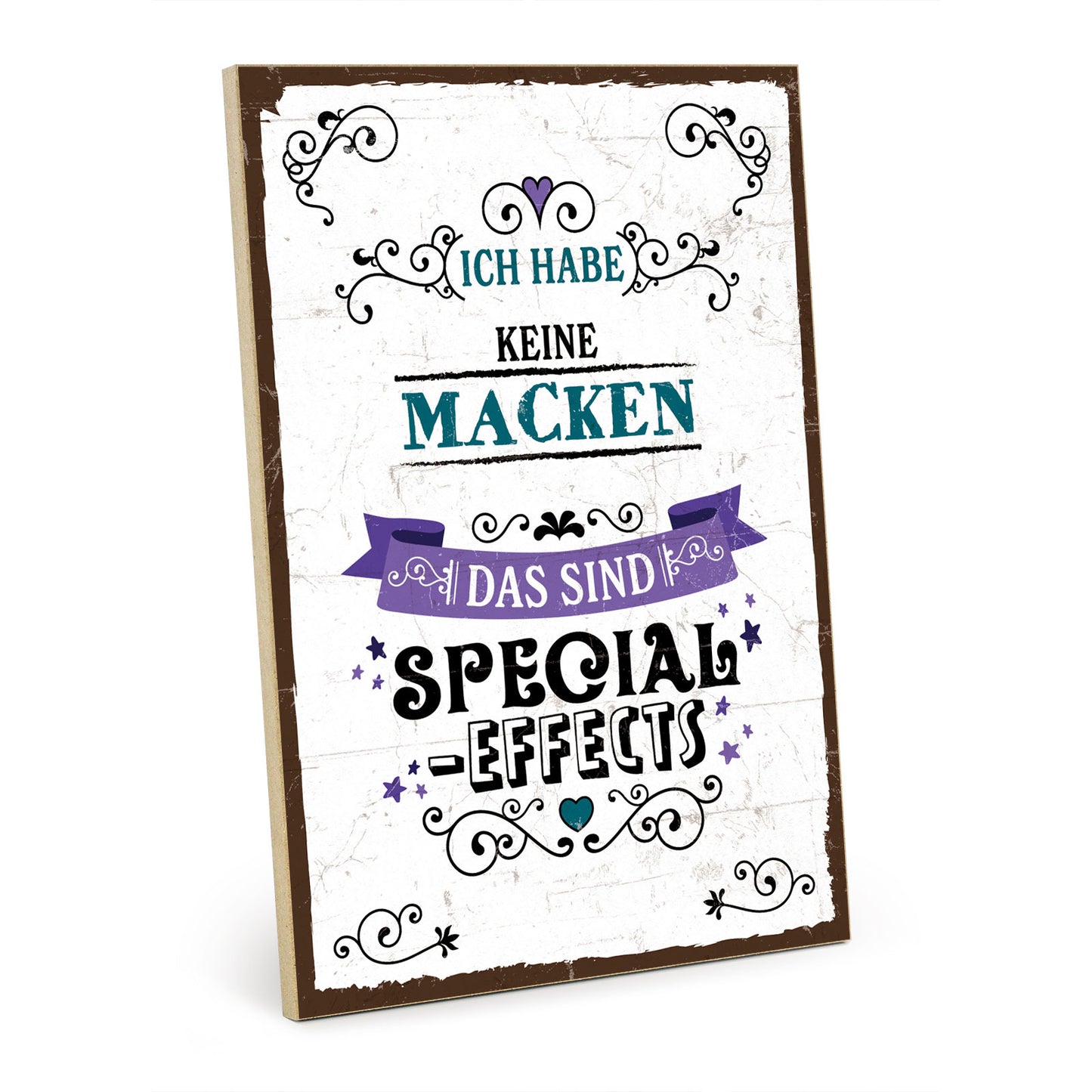 Holzschild mit Spruch - Keine Macken - Special Effects – HS-GH-01278