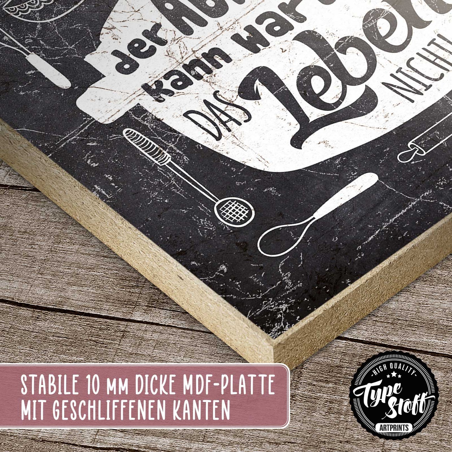 Holzschild mit Spruch - Abwasch kann warten – HS-QN-01357