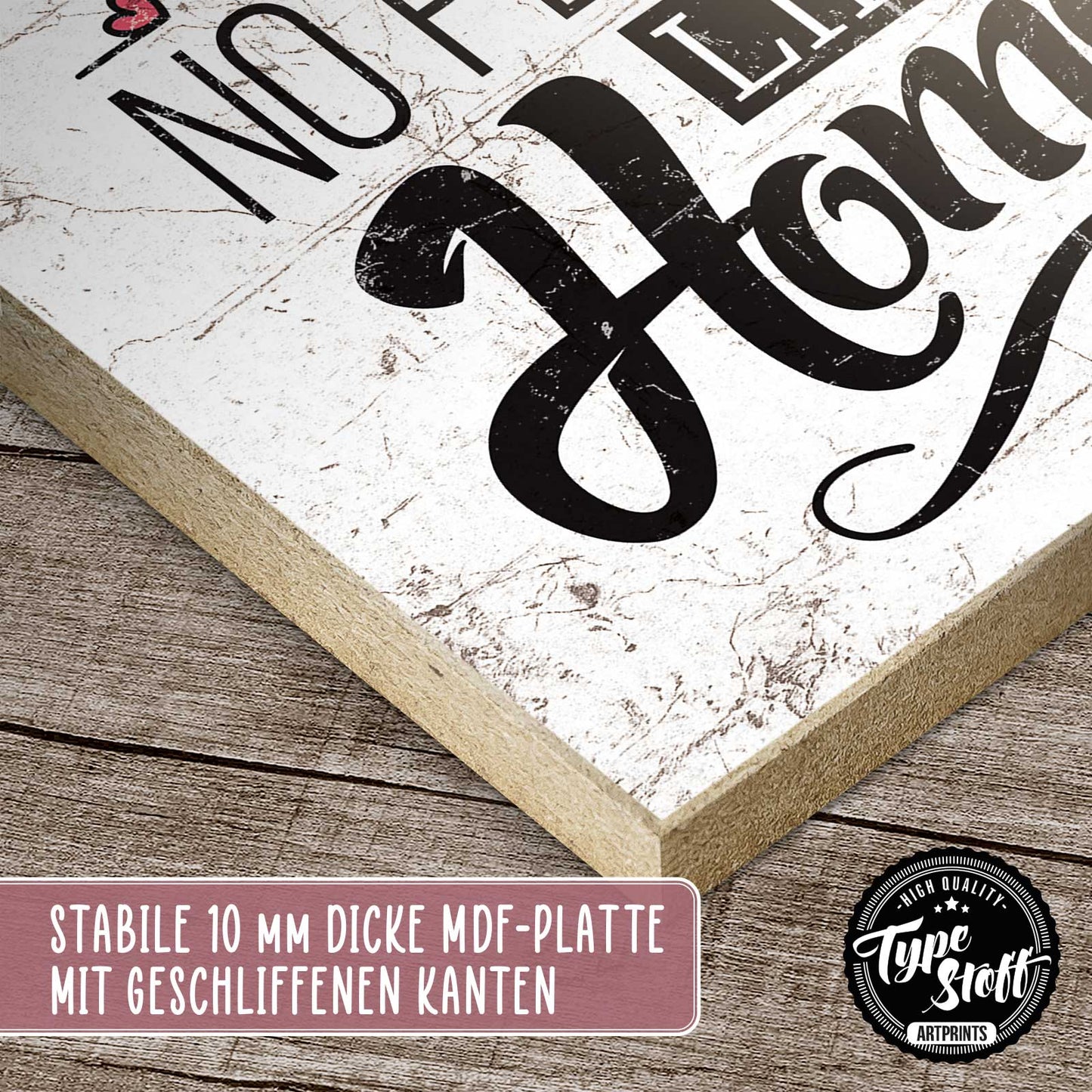 Holzschild mit Spruch - Zuhause - no place like home – HS-QN-01361