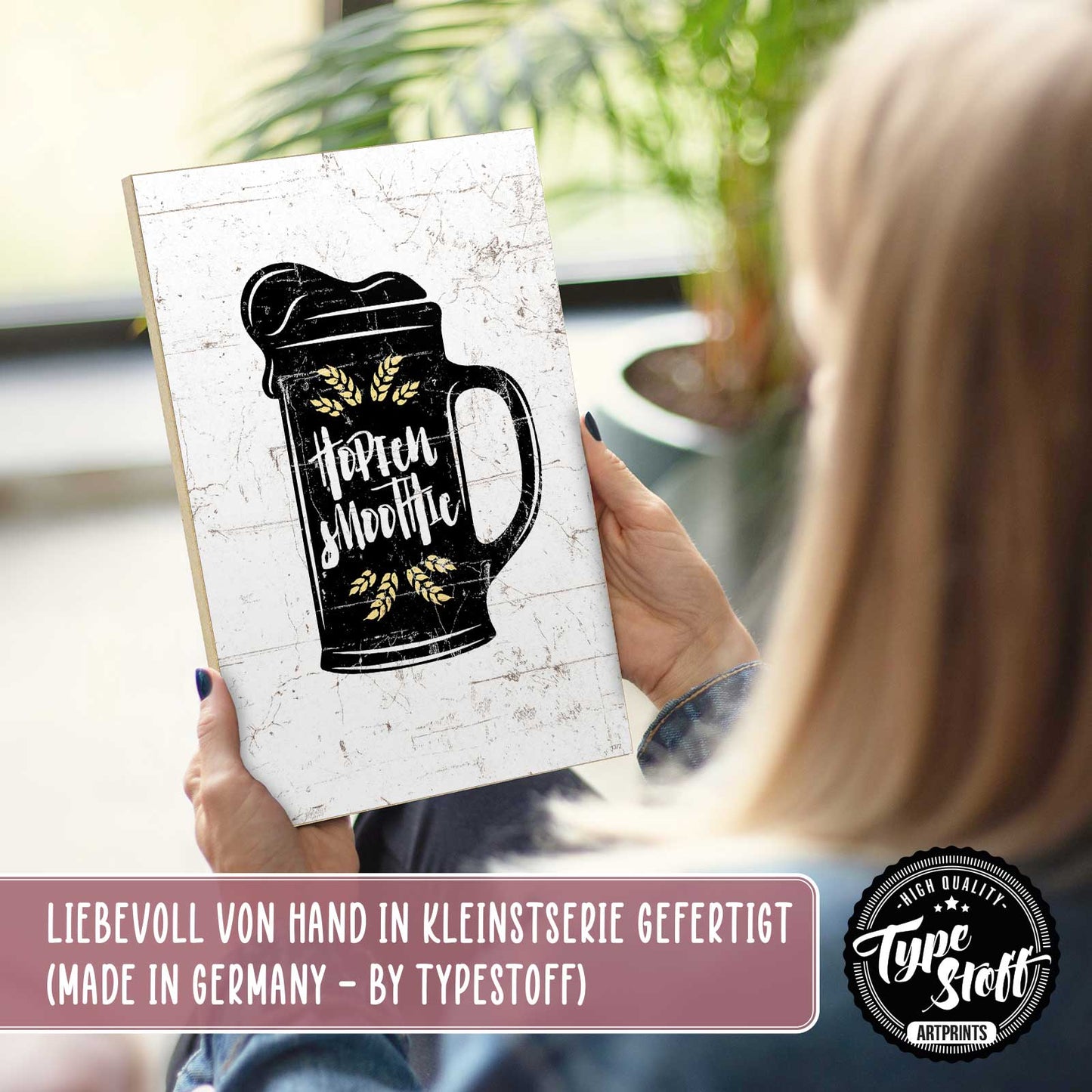 Holzschild mit Spruch - Hopfensmoothie – HS-GH-01372
