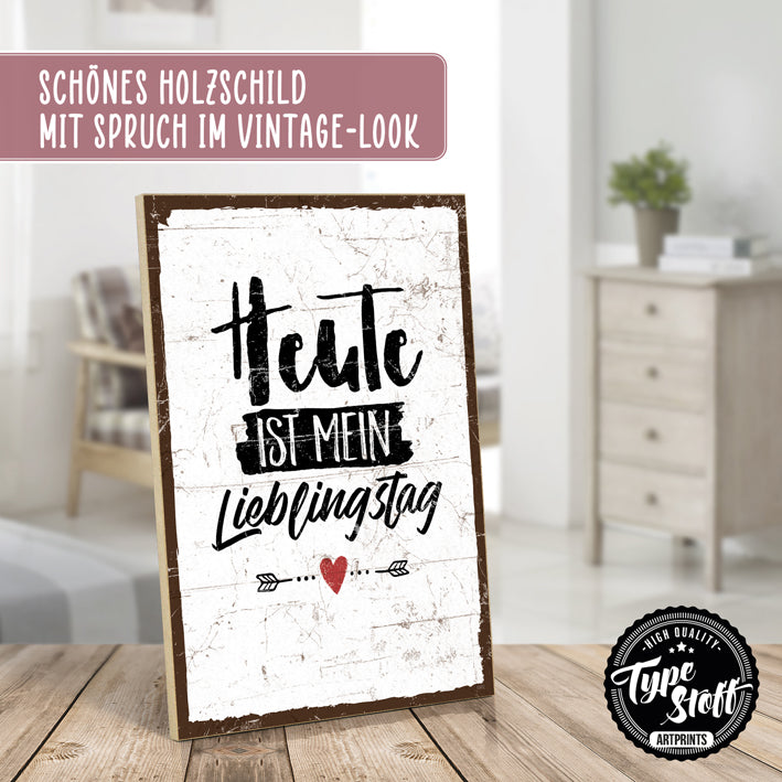 Holzschild mit Spruch - Lieblingstag – HS-GH-01382