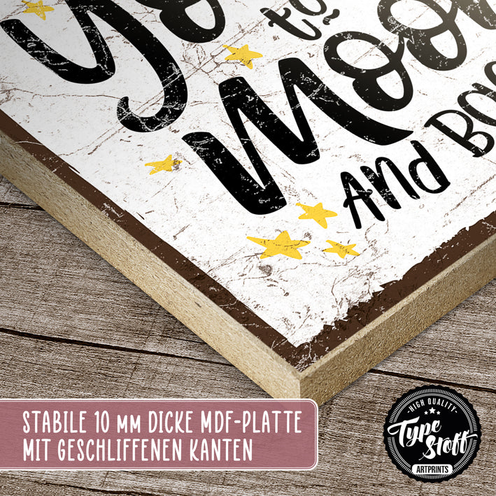Holzschild mit Spruch - To the moon – HS-QN-01383