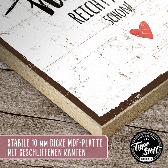 Holzschild mit Spruch - Man muss nicht verstehen - HS-GH-01391