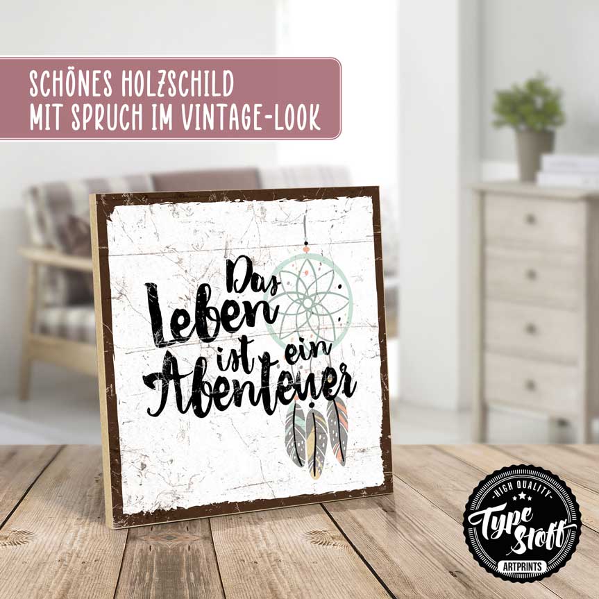 Holzschild mit Spruch - Das Leben ist ein Abenteuer – HS-QN-01399