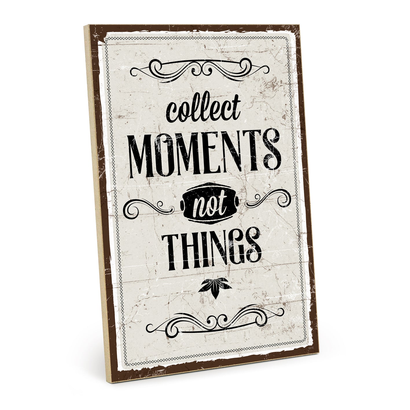 Holzschild mit Spruch - Collect moments - HS-GH-01416