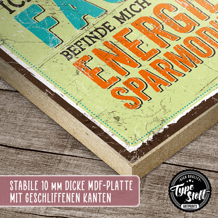 Holzschild mit Spruch - Ich bin nicht faul – HS-QN-01426