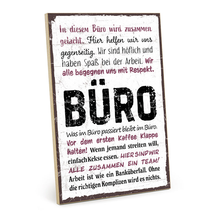 Holzschild mit Spruch - Büro - HS-GH-01441