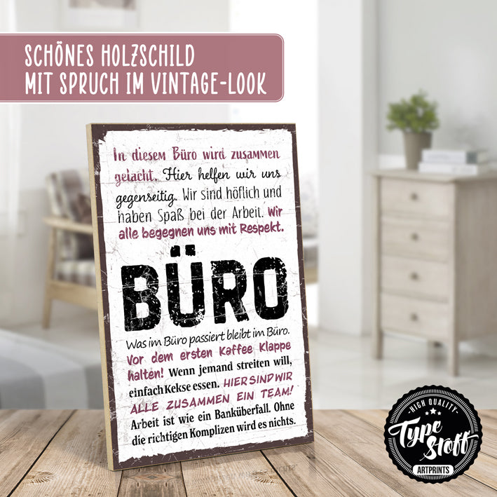Holzschild mit Spruch - Büro - HS-GH-01441