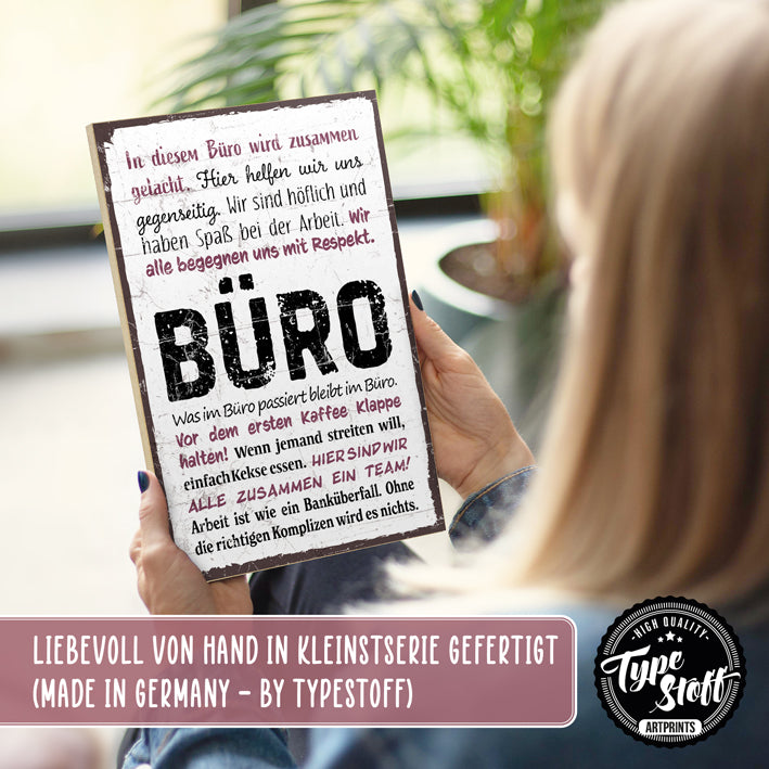 Holzschild mit Spruch - Büro - HS-GH-01441