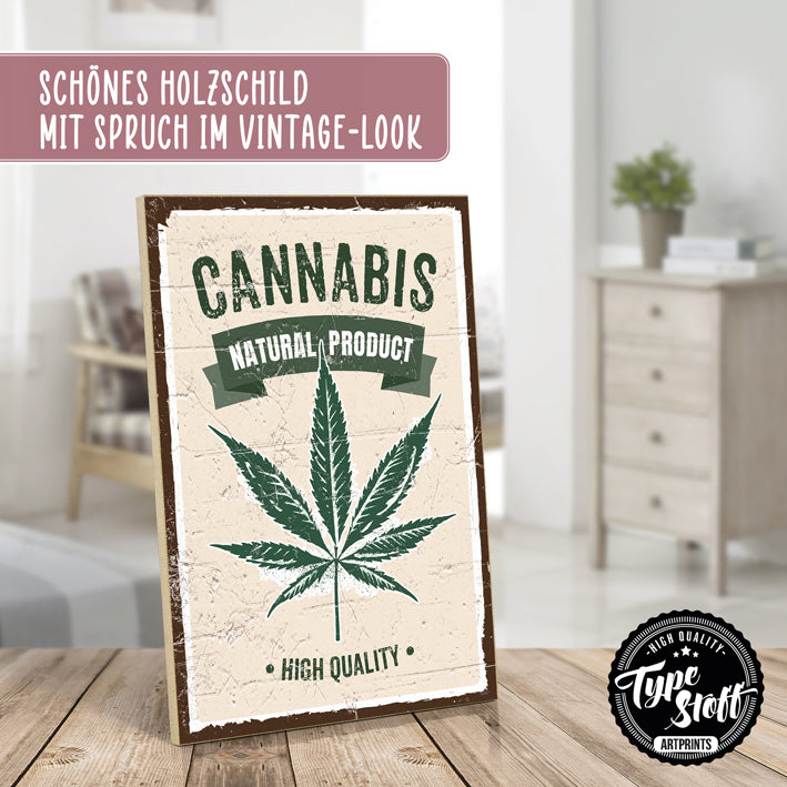 Holzschild mit Spruch - Cannabis - HS-GH-01445