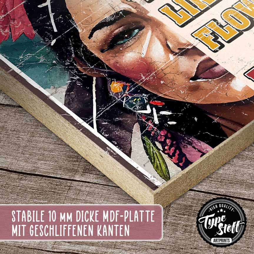 Holzschild mit Spruch - Not fragile like a flower - HS-GH-01460