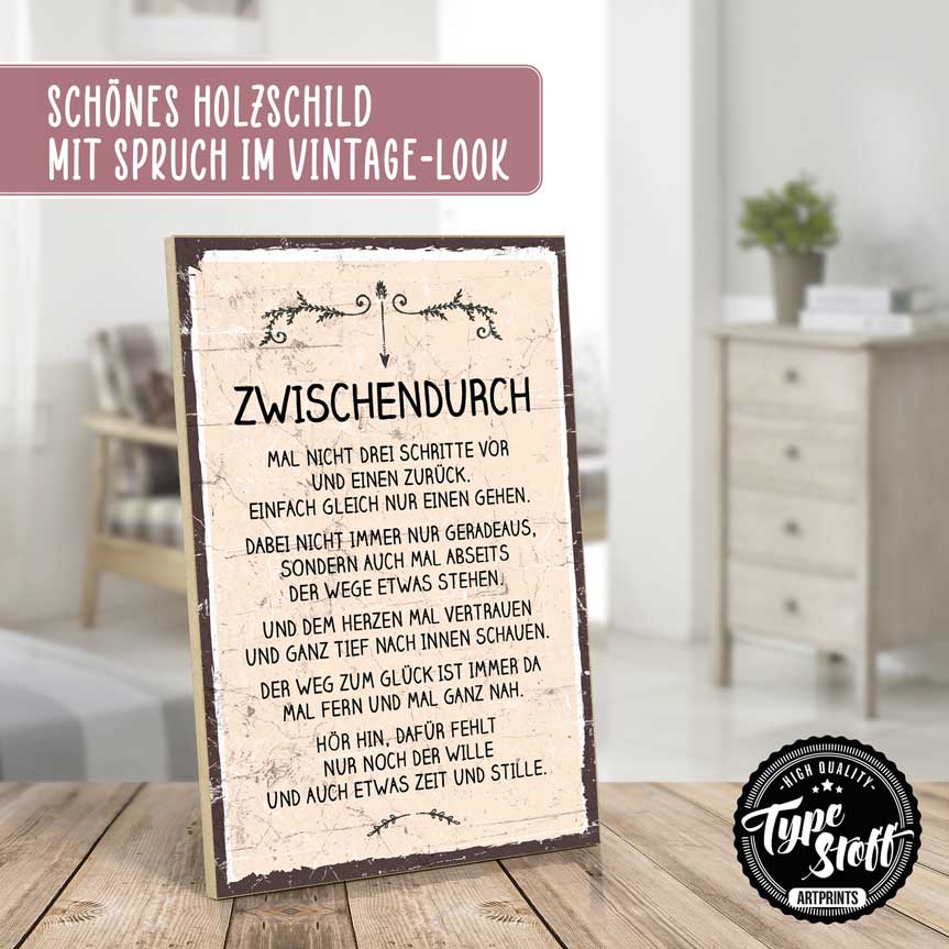 Holzschild mit Spruch - Zwischendurch - HS-GH-01468