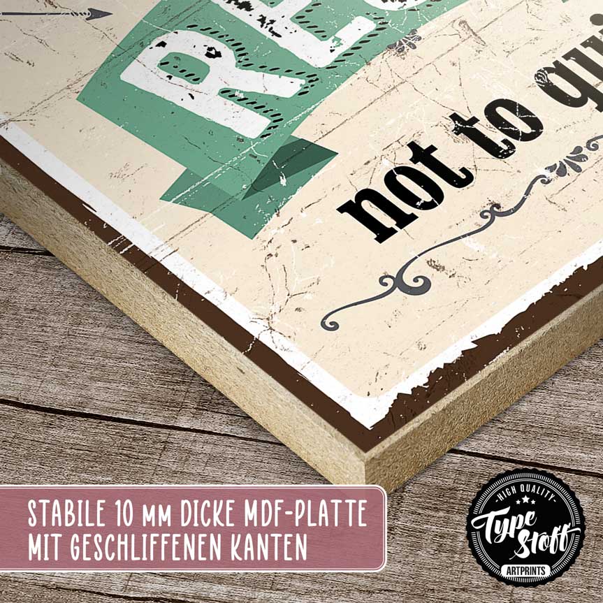 Holzschild mit Spruch - When you get tired - HS-GH-01469
