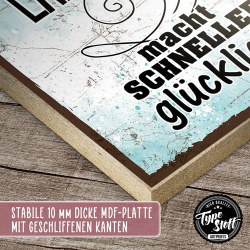 Holzschild mit Spruch - Langsam mach schneller glücklich – HS-QN-01499
