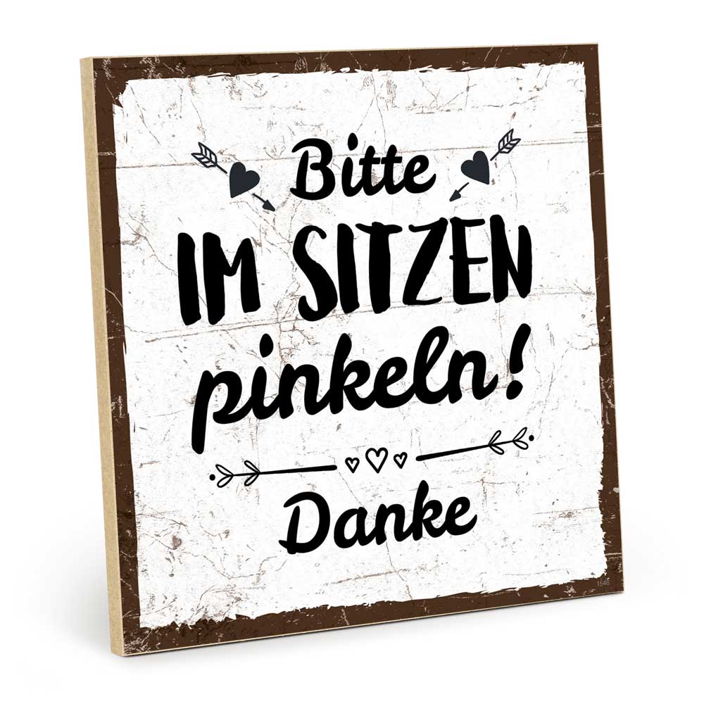 Holzschild mit Spruch - Bitte im Sitzen pinkeln! – HS-QN-01546