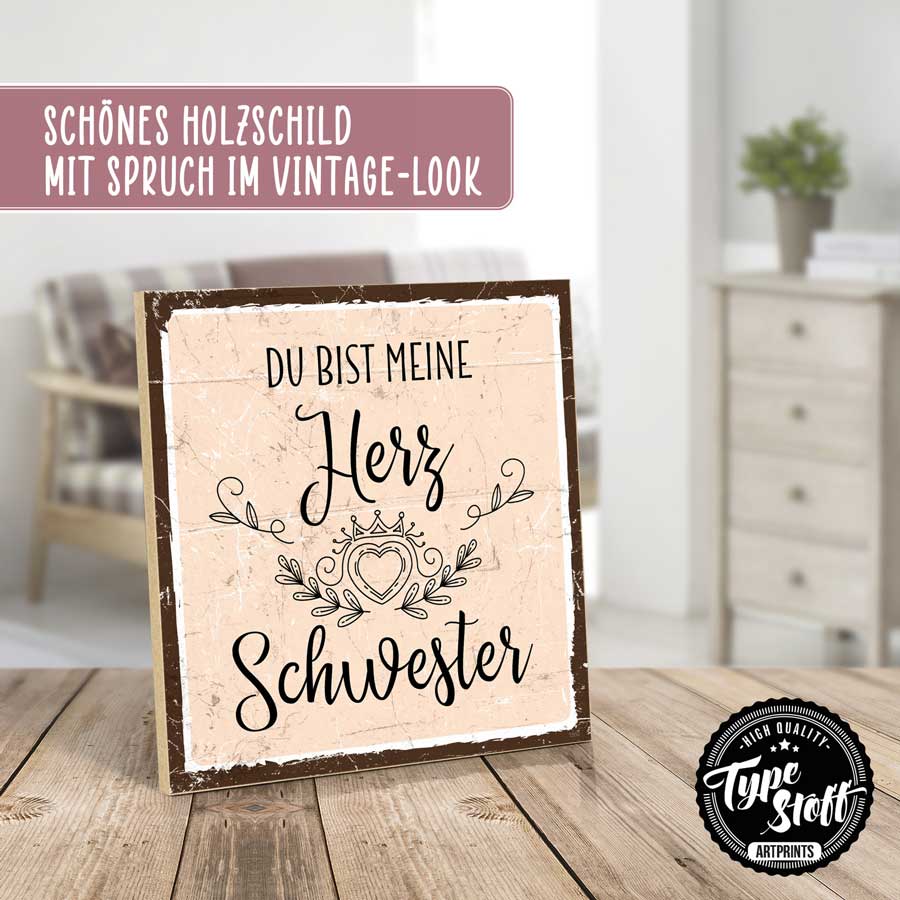 Holzschild mit Spruch - Du bist meine Herz-Schwester – HS-QN-01550