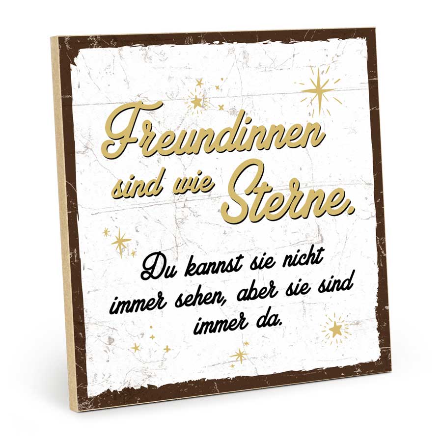 Holzschild mit Spruch - Freundinnen sind wie Sterne – HS-QN-01554